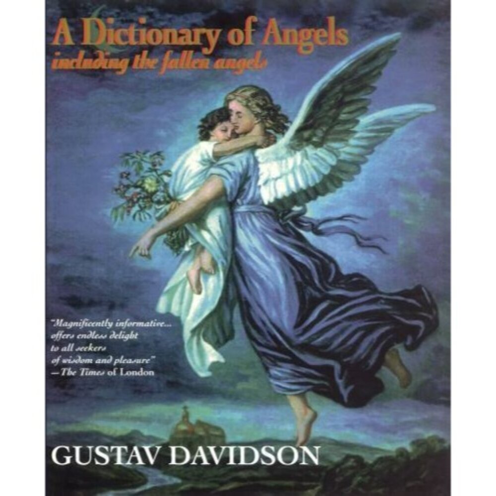 Dictionary of Angels by Gustav Davidson (1994, Trade Paperback)